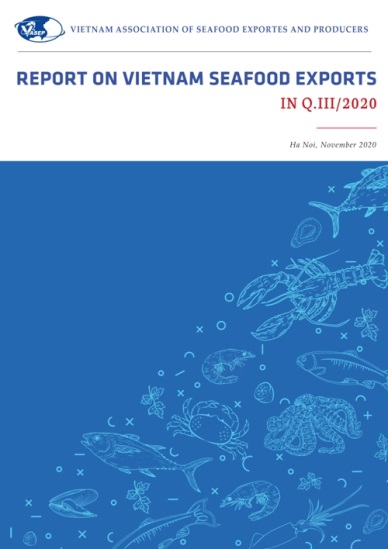 REPORT ON VIETNAM SEAFOOD EXPORTS IN Q.III/2020