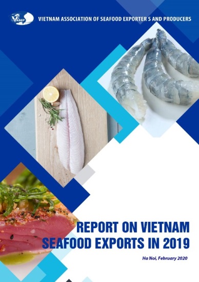 REPORT ON VIETNAM SEAFOOD EXPORTS IN 2019