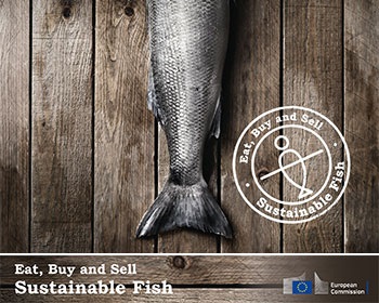 EU-wide campaign urges Europeans to eat, buy and sell sustainable fish