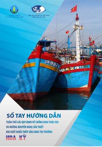 VASEP and MARD jointly issued the guidebook on combating IUU fishing and recommendations for seafood exports to the United States
