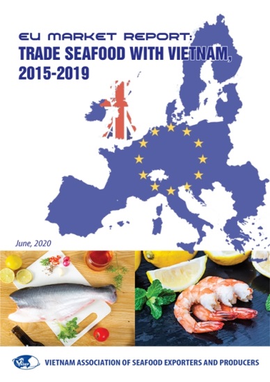 EU MARKET REPORT: TRADE SEAFOOD WITH VIETNAM (2015 - 2019)