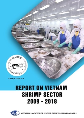 REPORT ON VIETNAM SHRIMP SECTOR 2009 - 2018