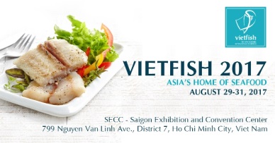 VIETNAM FISHERIES INTERNATIONAL EXHIBITION 2017