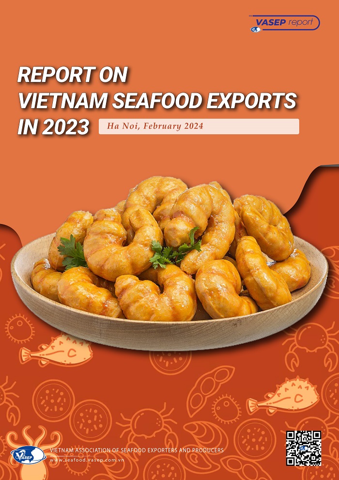 REPORT ON VIETNAM SEAFOOD EXPORTS IN 2023